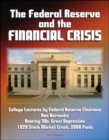 Image for Federal Reserve and the Financial Crisis: College Lectures by Federal Reserve Chairman Ben Bernanke - Roaring 20s, Great Depression, 1929 Stock Market Crash, 2008 Panic.