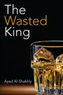 Image for Wasted King