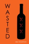 Image for Wasted.