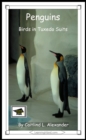Image for Penguins: Birds in Tuxedo Suits: Educational Version