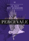 Image for Percevale: VI. La Nuit des seigneurs