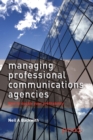 Image for Managing Professional Communications Agencies