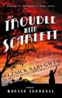 Image for Trouble With Scarlett: A Novel of Golden-Era Hollywood