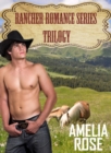 Image for Rancher Romance Series: Trilogy Bundle