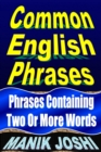 Image for Common English Phrases: Phrases Containing Two or More Words