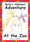 Image for Mylie&#39;s Alphabet Adventure: At the Zoo