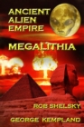 Image for Ancient Alien Empire Megalithia