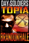 Image for Topia: Day Soldiers Book Three