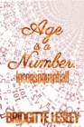 Image for Age Is a Number. Inconsequential!