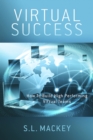 Image for Virtual Success: How To Build High Performing Virtual Teams