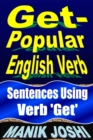 Image for Get- Popular English Verb: Sentences Using Verb &#39;Get&#39;