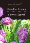 Image for Quand Les Femmes S&#39;emmelent (Saison 2)