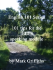 Image for 101 Tips for the IELTS Speaking Module