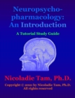 Image for Neuropsychopharmacology: An Introduction: A Tutorial Study Guide