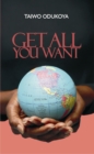 Image for Get All You Want