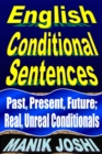 Image for English Conditional Sentences: Past, Present, Future; Real, Unreal Conditionals