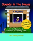 Image for Sounds in the House! A Mystery
