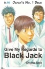 Image for Give My Regards to Black Jack - Ep.50 Japan`s No.1 Drug (English Version)
