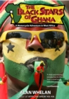 Image for Black Stars of Ghana: A Motorcycle Adventure in West Africa