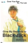 Image for Give My Regards to Black Jack - Ep.85 Cover Your Ears All You Like (English Version)