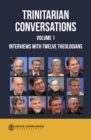 Image for Trinitarian Conversations: Interviews With Twelve Theologians