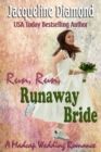 Image for Run, Run, Runaway Bride: A Madcap Wedding Romance