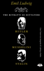 Image for Tre ritratti di dittatori: Hitler, Mussolini, Stalin