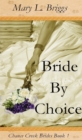 Image for Bride By Choice (Chance Creek Brides Book 1)