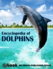 Image for Encyclopedia of Dolphins.