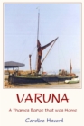 Image for Varuna: A Thames Barge That Was Home