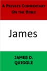 Image for Private Commentary on the Bible: James