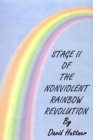 Image for Stage II of the Nonviolent Rainbow Revolution
