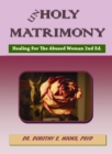 Image for Unholy Matrimony: Healing For The Abused Woman 2nd Ed