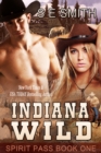 Image for Indiana Wild: Spirit Pass Book 1