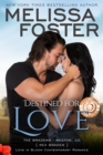 Image for Destined for Love (The Bradens, Book Two