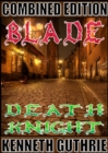 Image for Blade and Death Knight (Combined Edition)