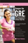 Image for Conquer the GRE: Stress Management &amp; A Perfect Study Plan