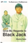 Image for Give My Regards to Black Jack - Ep.108 The Resistance of NonResistance (English Version)