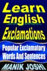 Image for Learn English Exclamations: Popular Exclamatory Words and Sentences