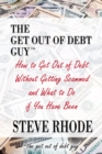 Image for How to Get Out of Debt Without Getting Scammed and What to Do If You Have Been
