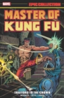 Image for Master Of Kung Fu Epic Collection: Traitors To The Crown
