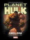 Image for Hulk: Planet Hulk Prose Novel