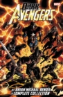 Image for Dark Avengers by Brian Michael Bendis  : the complete collection