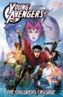 Image for Young Avengers By Allan Heinberg &amp; Jim Cheung: The Children&#39;s Crusade