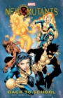 Image for New Mutants: Back to School - The Complete Collection