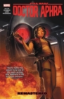 Image for Star Wars: Doctor Aphra Vol. 3 - Remastered