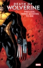 Image for Death Of Wolverine Prelude: Three Months To Die