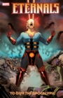 Image for Eternals: To Defy The Apocalypse