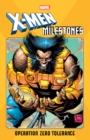 Image for X-men Milestones: Operation Zero Tolerance