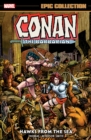 Image for Conan The Barbarian Epic Collection: The Original Marvel Years - Hawks From The Sea
